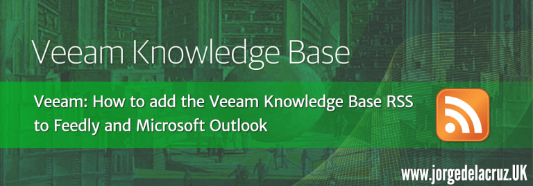 Veeam: How To Add The Veeam Knowledge Base RSS To Feedly And Microsoft ...