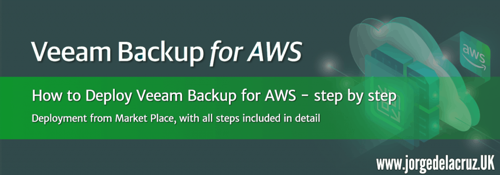 Veeam: How To Deploy Veeam Backup For AWS - Step By Step - The Blog Of ...